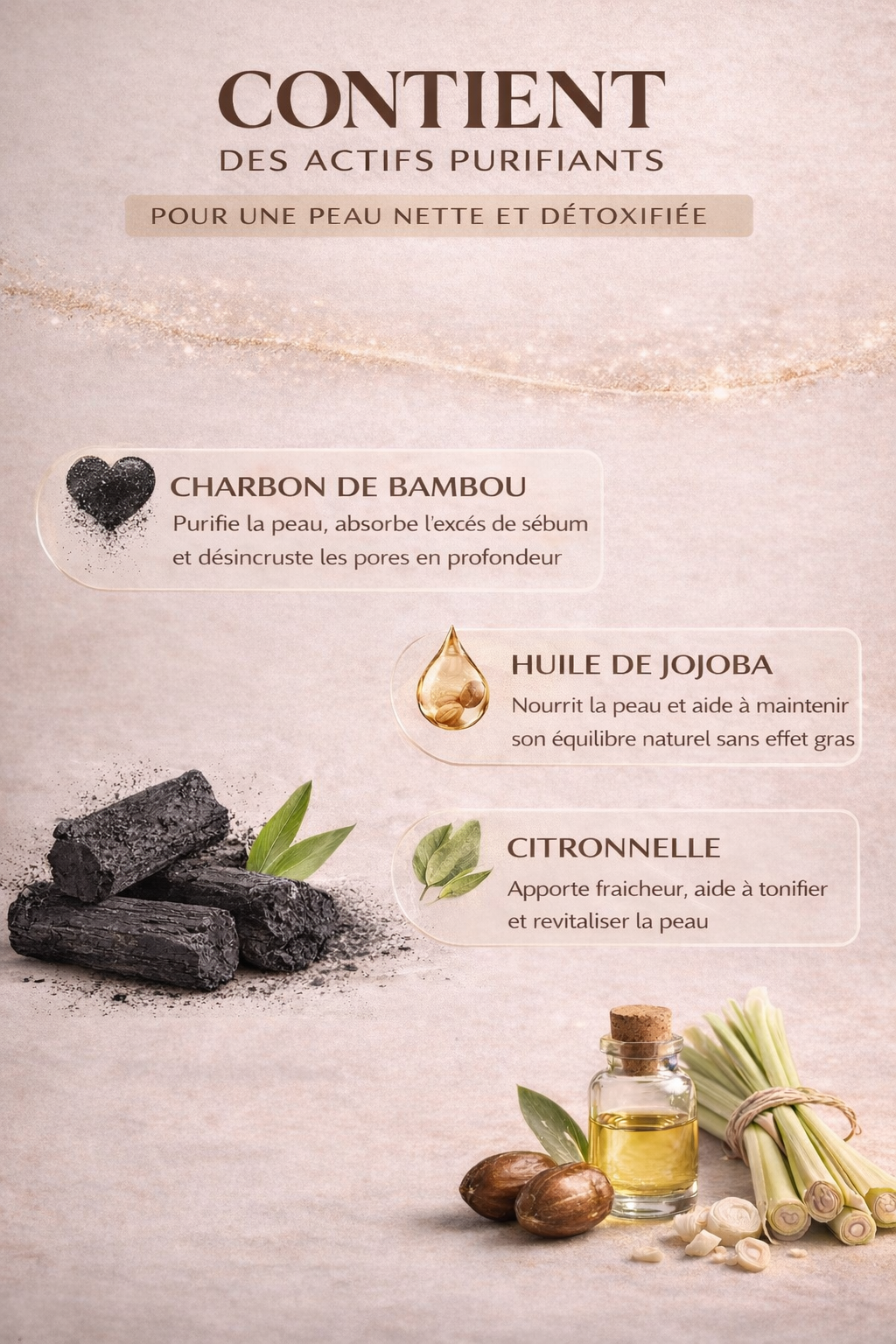 Ingrédients du masque visage au charbon purifiant avec charbon de bambou, huile de jojoba et citronnelle pour nettoyer les pores et éliminer les impuretés