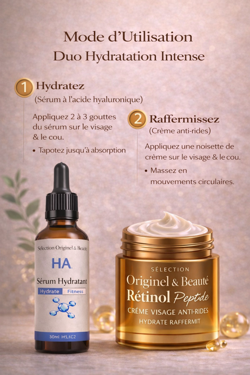Mode d’utilisation du duo hydratation intense avec sérum à l’acide hyaluronique et crème anti-rides Originel Beauté pour hydrater et raffermir la peau
